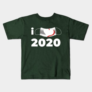 i love 2020 mask Kids T-Shirt